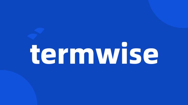 termwise