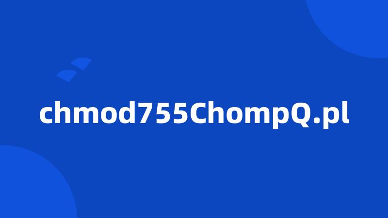 chmod755ChompQ.pl