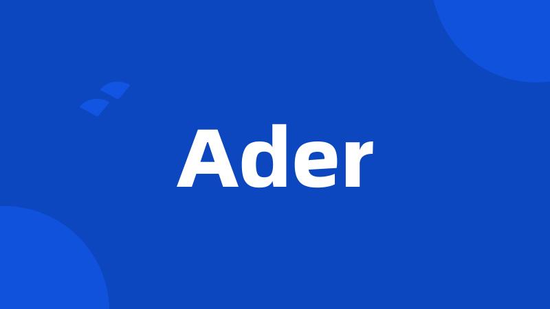 Ader