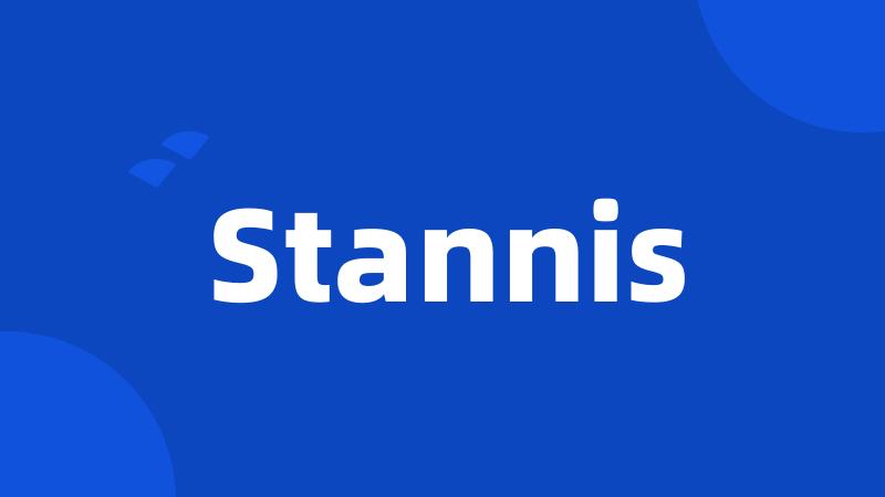 Stannis