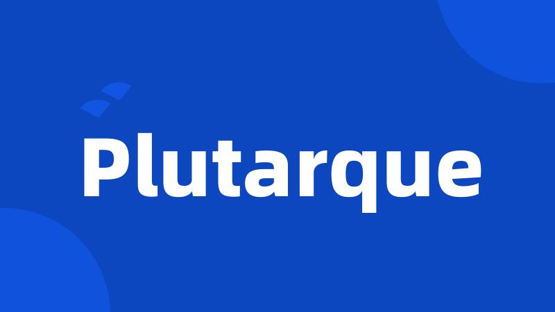 Plutarque