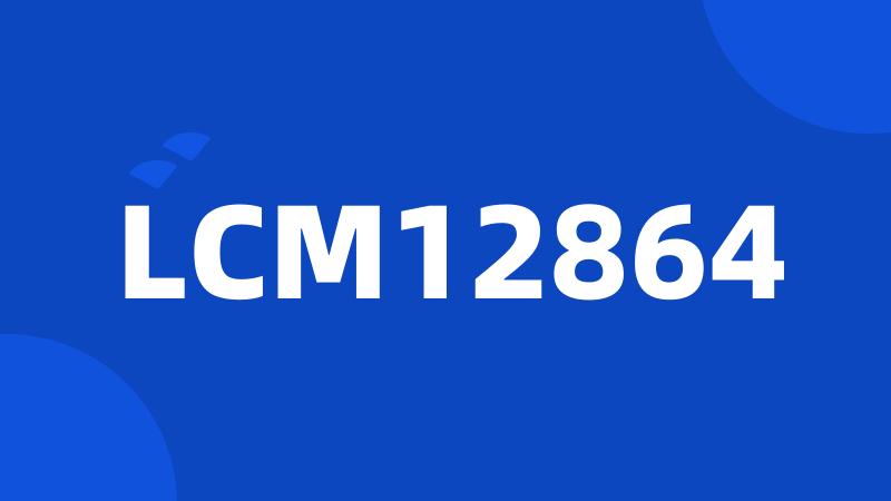 LCM12864