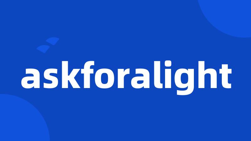 askforalight