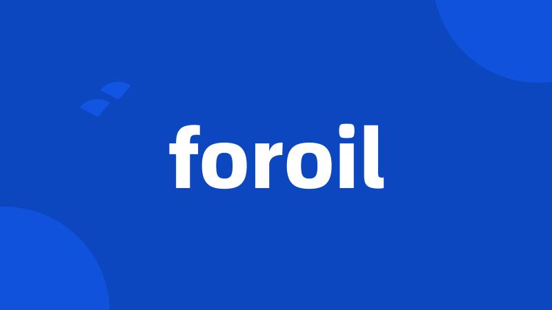 foroil