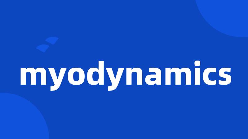 myodynamics