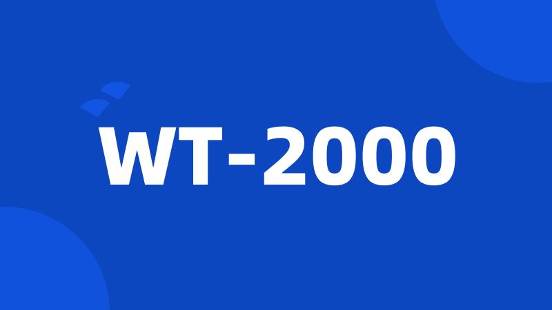 WT-2000