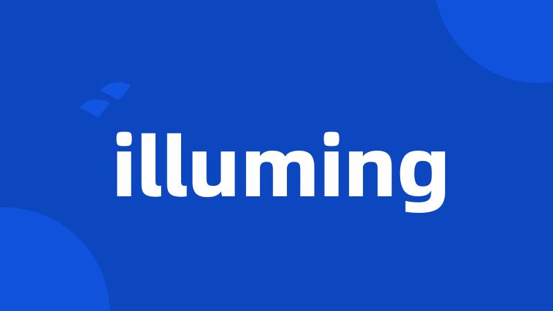 illuming