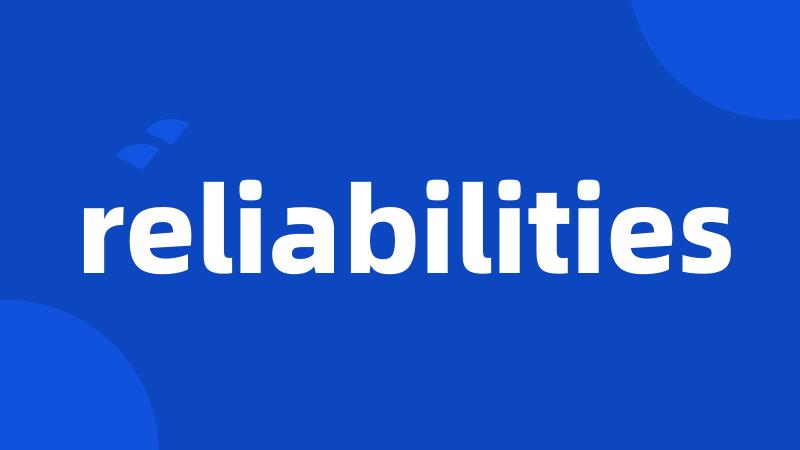 reliabilities