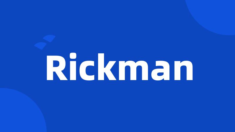 Rickman