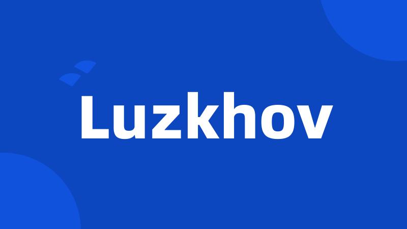 Luzkhov