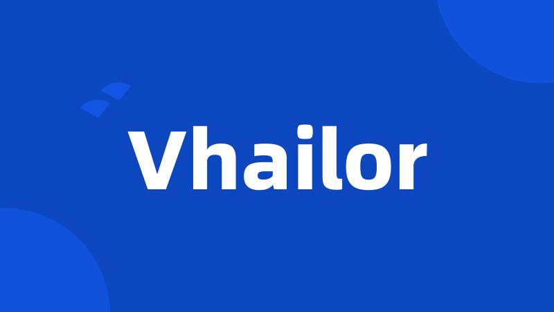 Vhailor