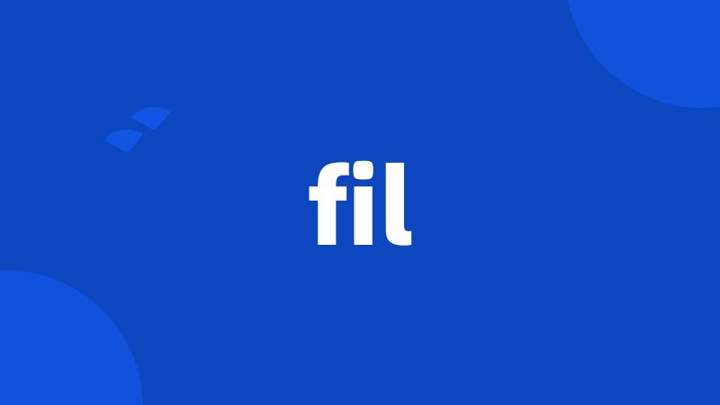 fil