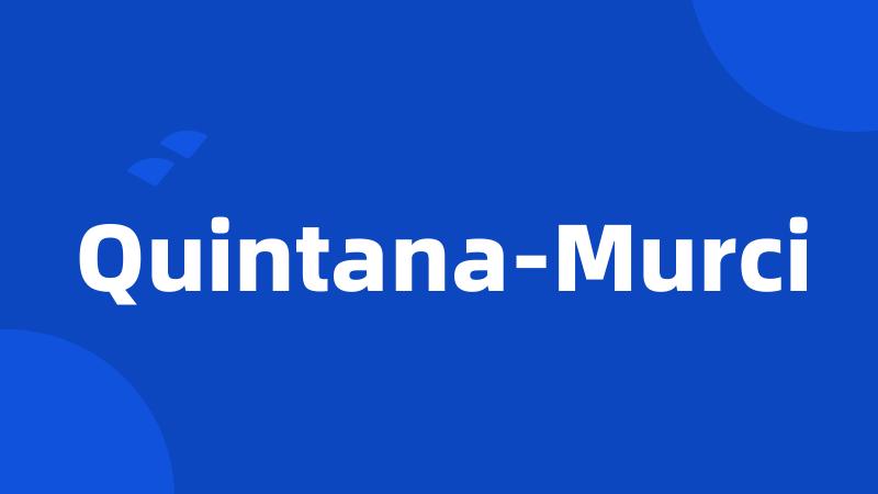 Quintana-Murci