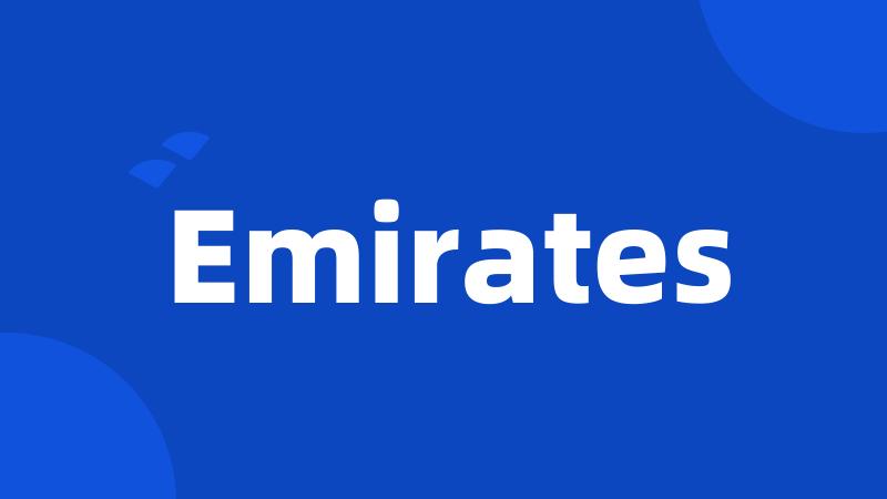 Emirates