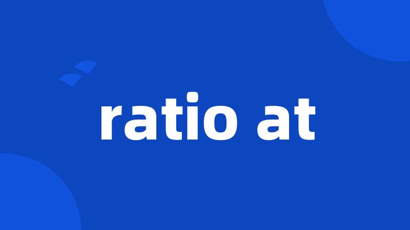 ratio at