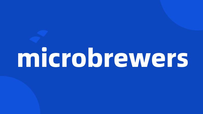 microbrewers