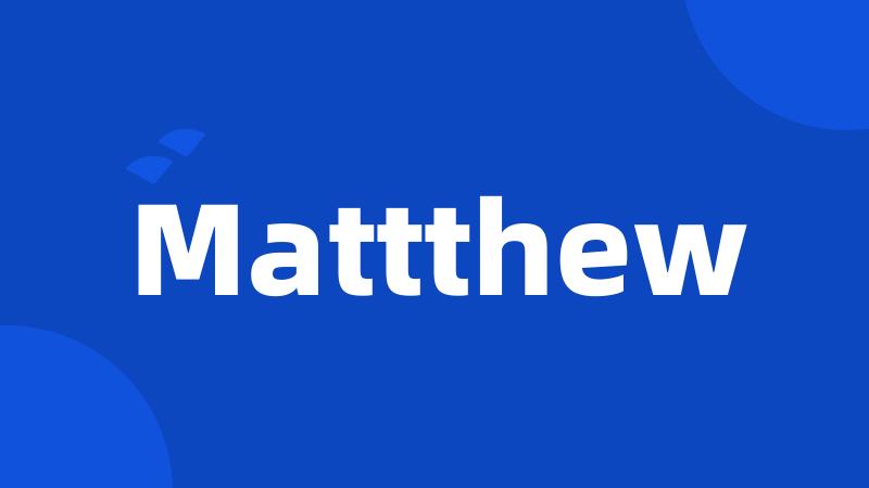 Mattthew