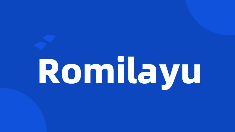 Romilayu