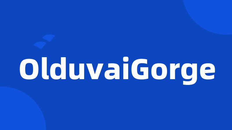 OlduvaiGorge