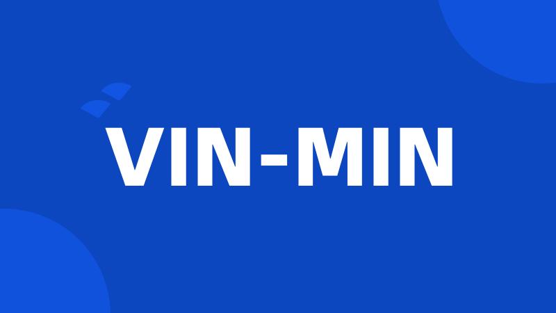 VIN-MIN