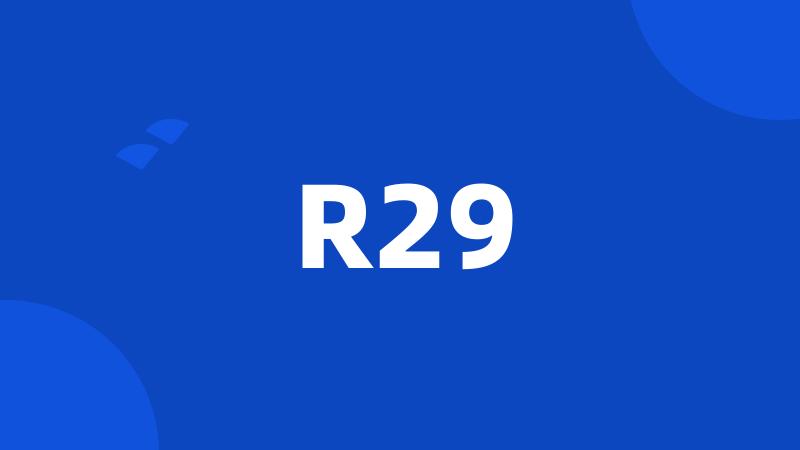 R29