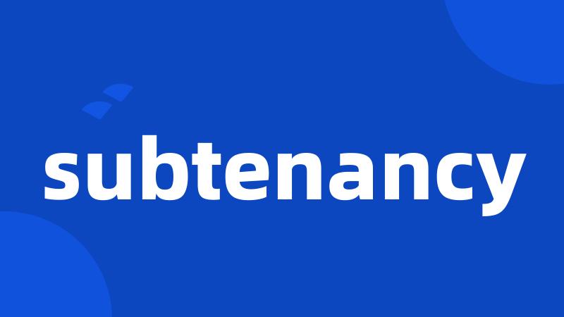 subtenancy