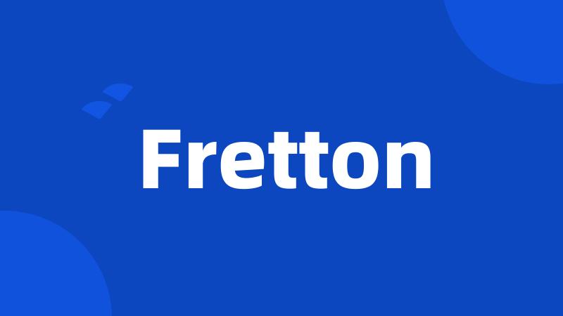 Fretton