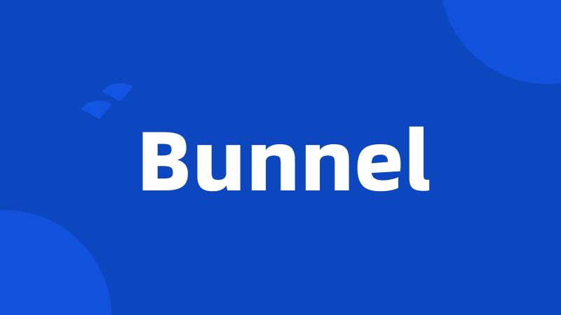 Bunnel