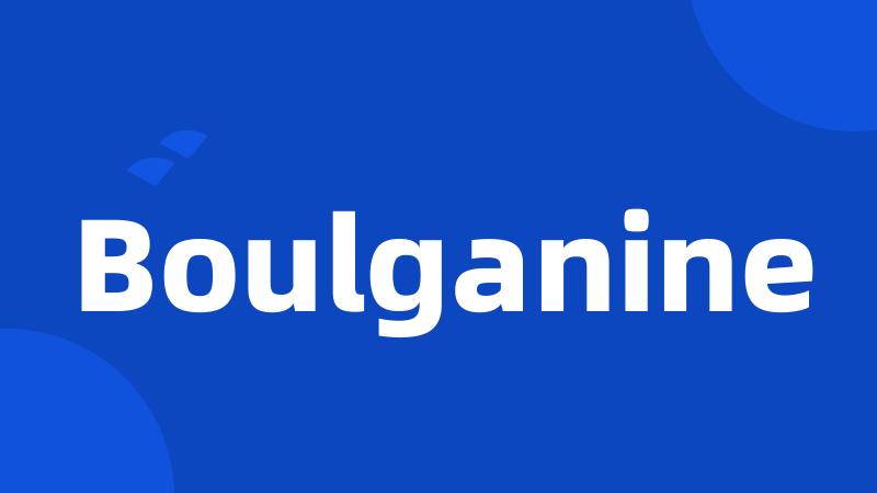 Boulganine