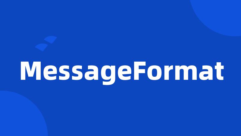 MessageFormat