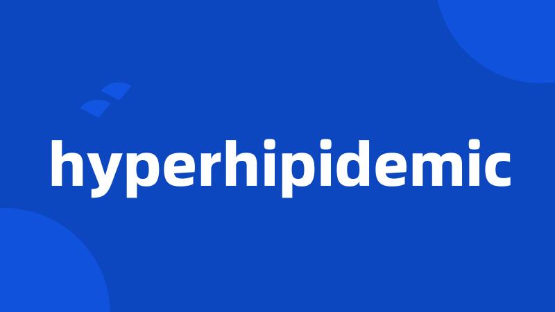 hyperhipidemic