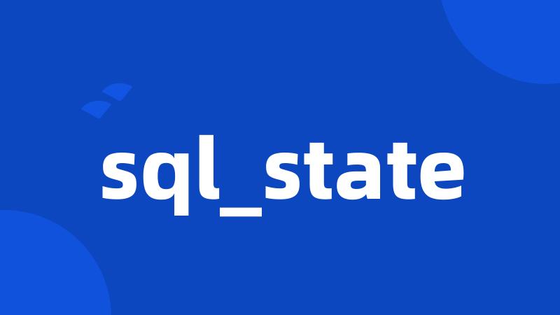 sql_state