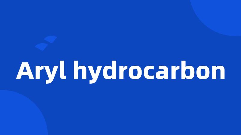 Aryl hydrocarbon
