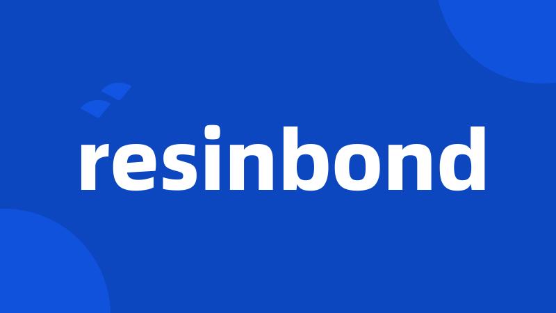 resinbond