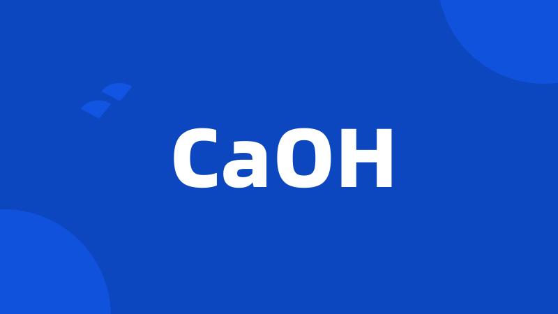 CaOH