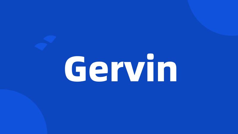 Gervin