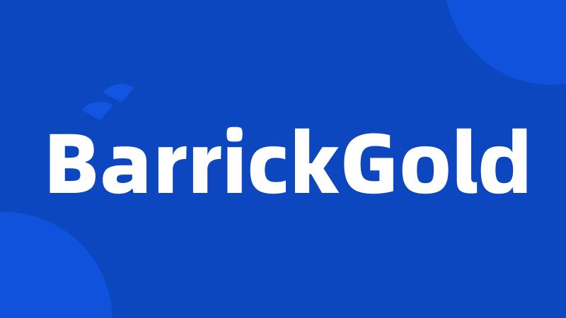 BarrickGold