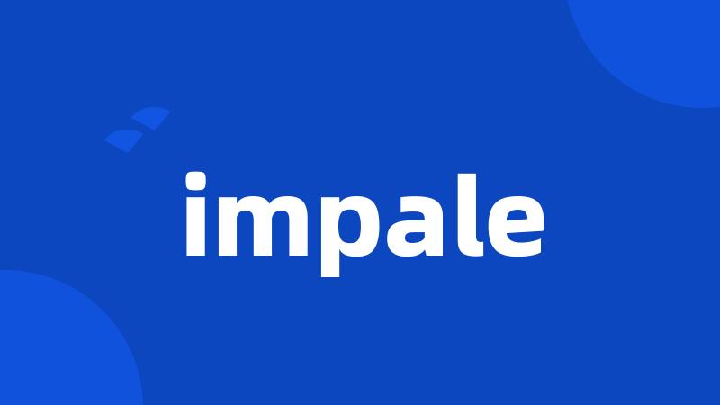 impale