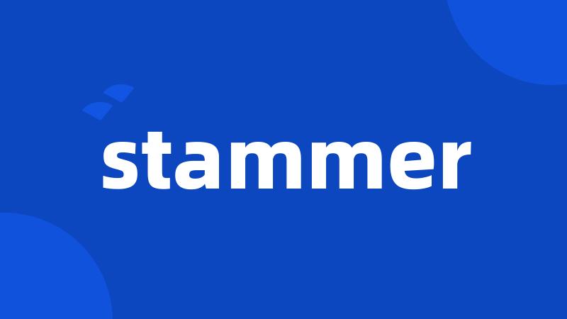 stammer