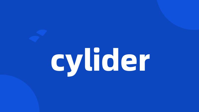 cylider