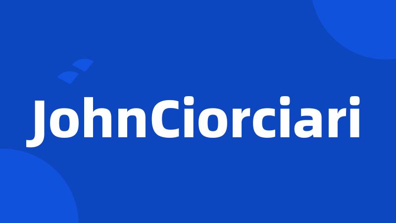 JohnCiorciari