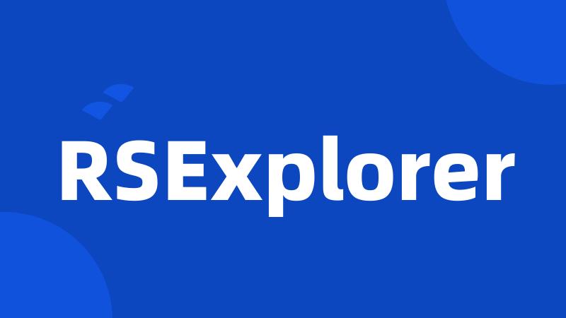 RSExplorer