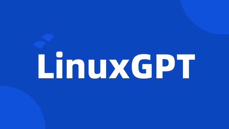 LinuxGPT