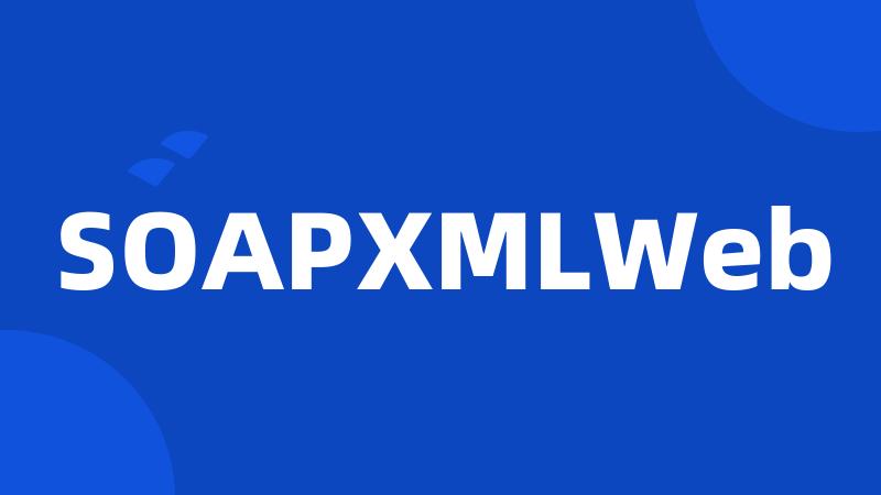 SOAPXMLWeb
