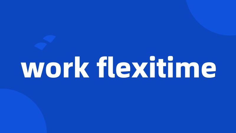 work flexitime