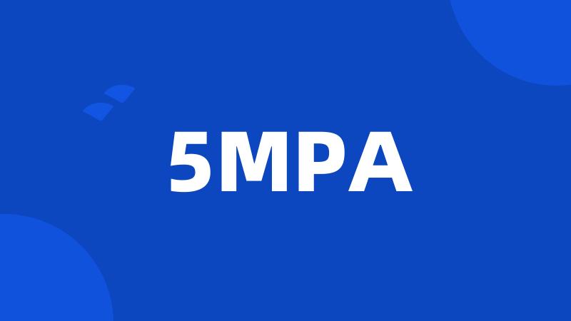 5MPA