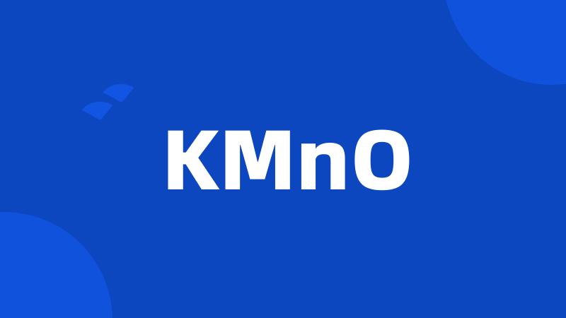 KMnO