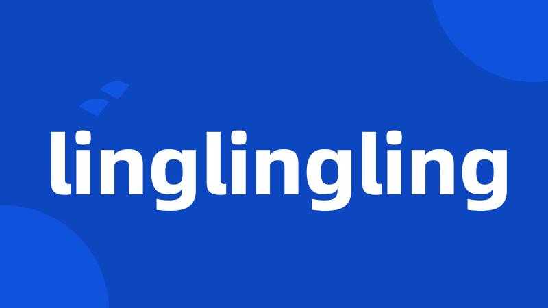 linglingling