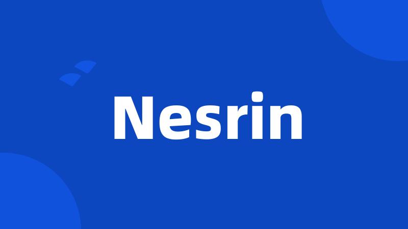 Nesrin