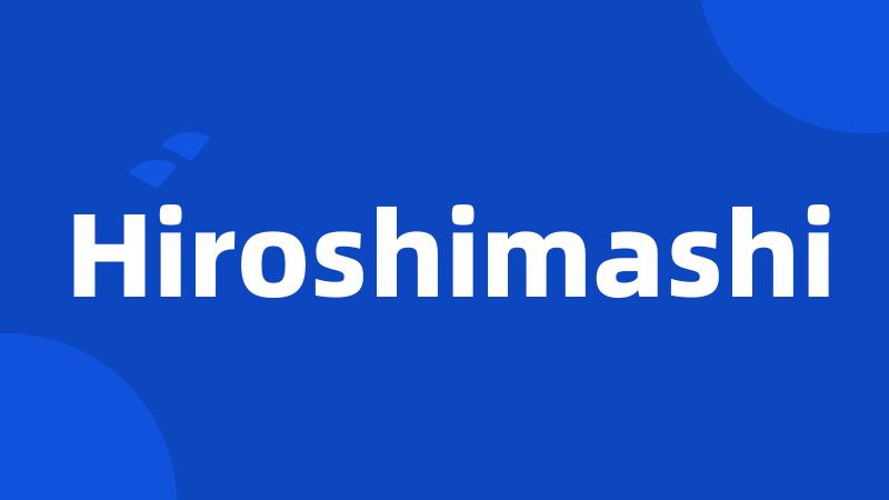 Hiroshimashi